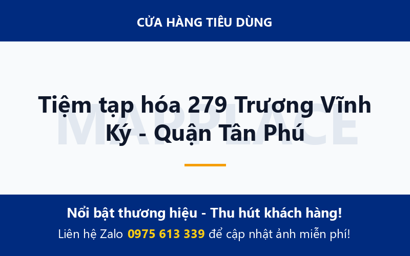 Tiệm tạp hóa 279 Trương Vĩnh Ký - Quận Tân Phú