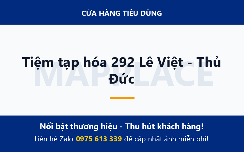Tiệm tạp hóa 292 Lê Việt - Thủ Đức