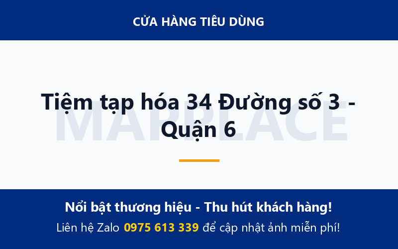 Tiệm tạp hóa 34 Đường số 3 - Quận 6