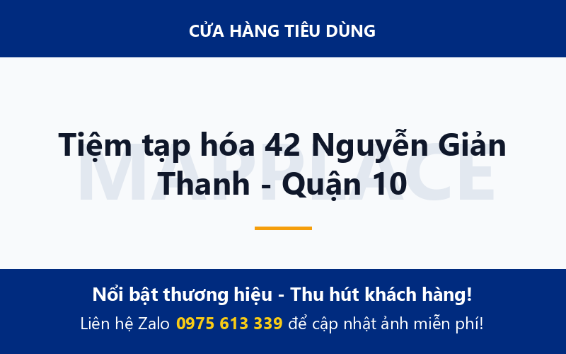 Tiệm tạp hóa 42 Nguyễn Giản Thanh - Quận 10