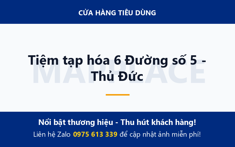 Tiệm tạp hóa 6 Đường số 5 - Thủ Đức