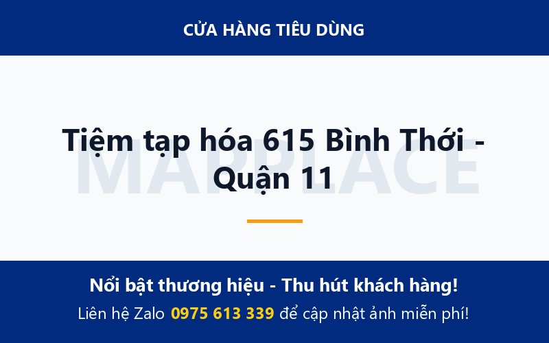 Tiệm tạp hóa 615 Bình Thới - Quận 11