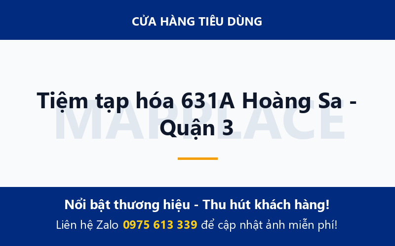 Tiệm tạp hóa 631A Hoàng Sa - Quận 3