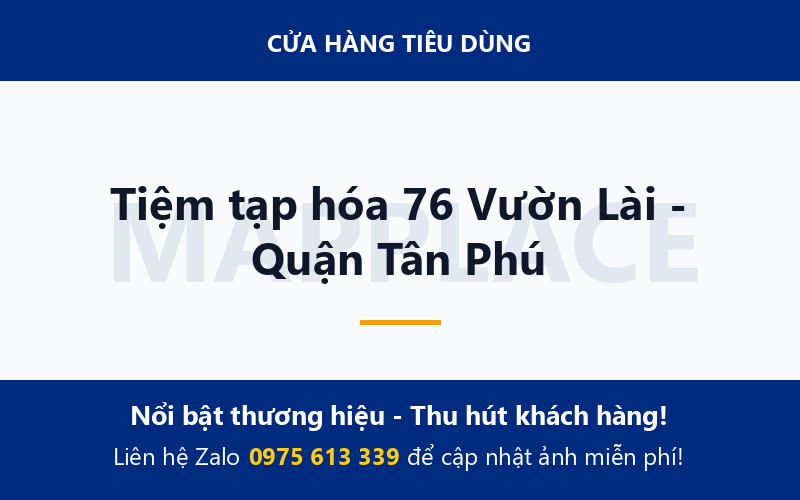 Tiệm tạp hóa 76 Vườn Lài - Quận Tân Phú