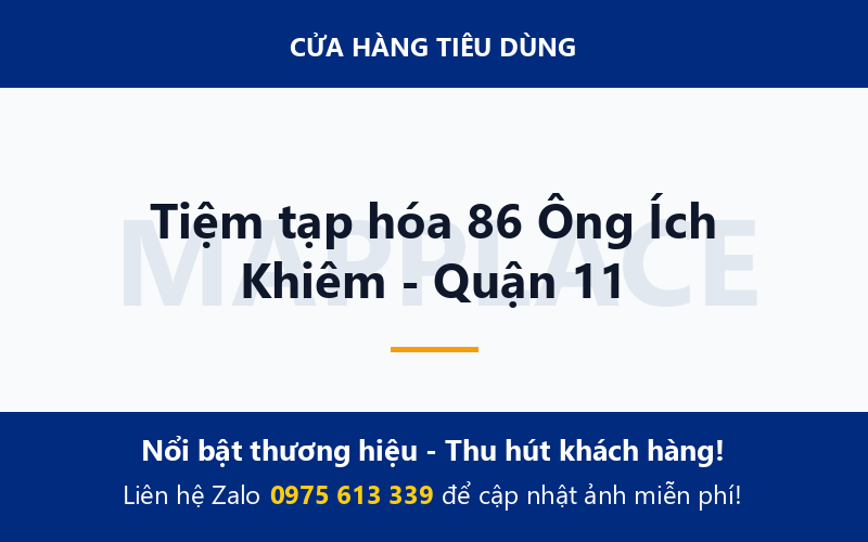 Tiệm tạp hóa 86 Ông Ích Khiêm - Quận 11