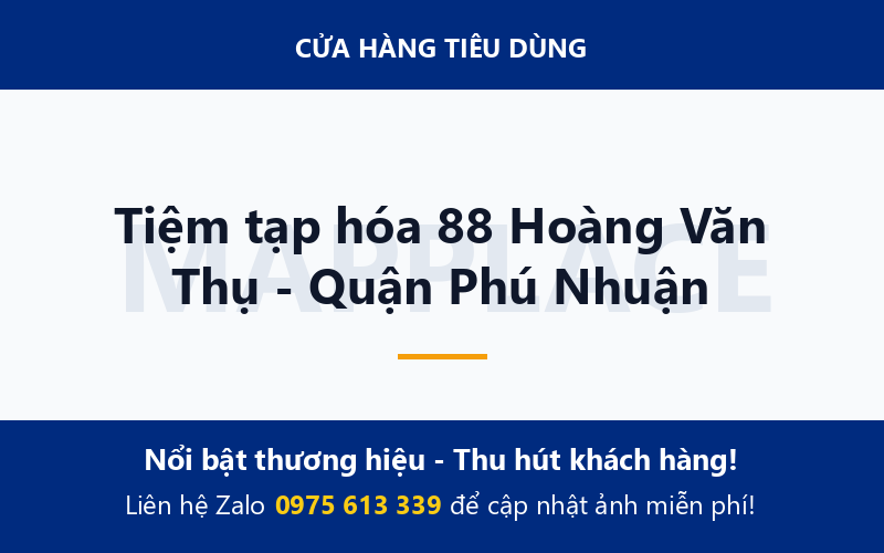 Tiệm tạp hóa 88 Hoàng Văn Thụ - Quận Phú Nhuận