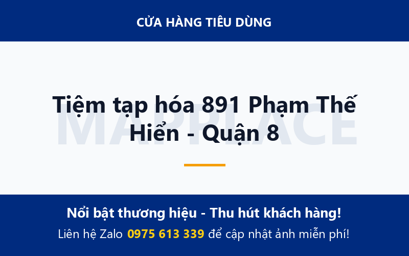 Tiệm tạp hóa 891 Phạm Thế Hiển - Quận 8