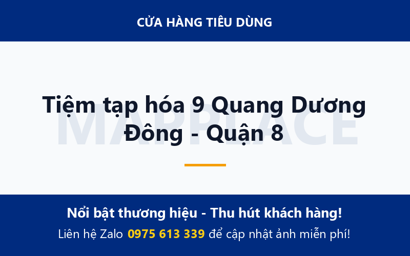 Tiệm tạp hóa 9 Quang Dương Đông - Quận 8