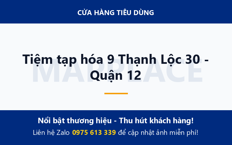 Tiệm tạp hóa 9 Thạnh Lộc 30 - Quận 12