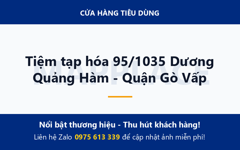 Tiệm tạp hóa 95/1035 Dương Quảng Hàm - Quận Gò Vấp