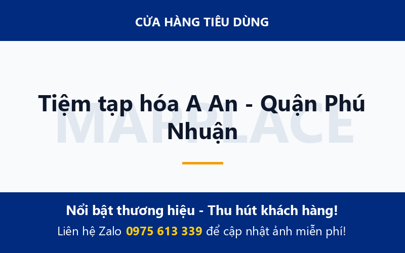 Tiệm tạp hóa A An - Quận Phú Nhuận