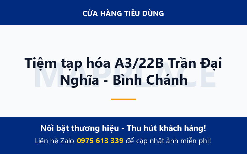 Tiệm tạp hóa A3/22B Trần Đại Nghĩa - Bình Chánh