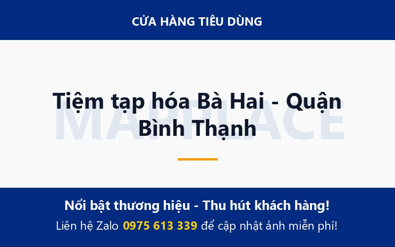 Tiệm tạp hóa Bà Hai - Quận Bình Thạnh