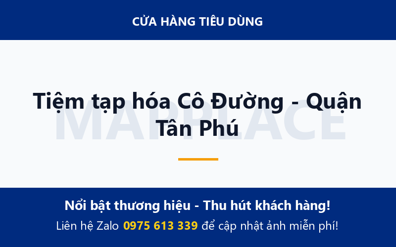 Tiệm tạp hóa Cô Đường - Quận Tân Phú