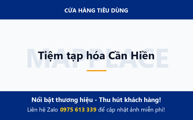 Tiệm tạp hóa Cần Hiền