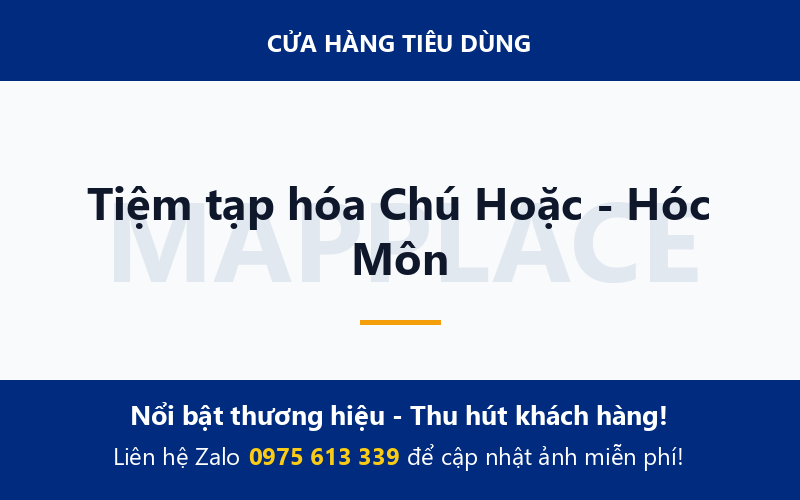 Tiệm tạp hóa Chú Hoặc - Hóc Môn