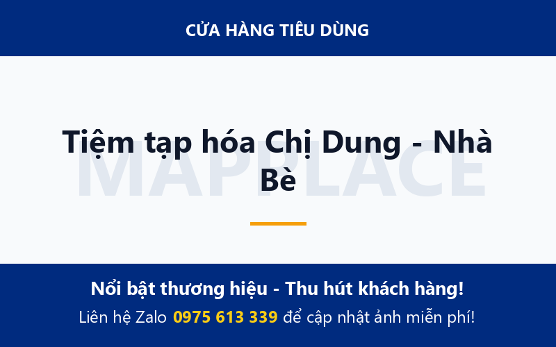 Tiệm tạp hóa Chị Dung - Nhà Bè
