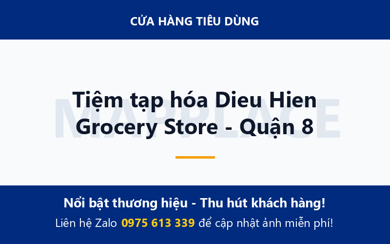 Tiệm tạp hóa Dieu Hien Grocery Store - Quận 8