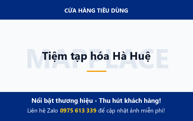 Tiệm tạp hóa Hà Huệ