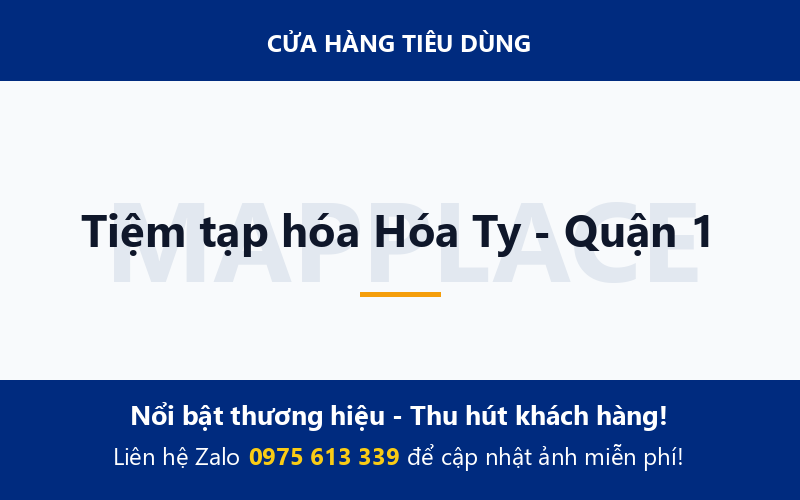 Tiệm tạp hóa Hóa Ty - Quận 1