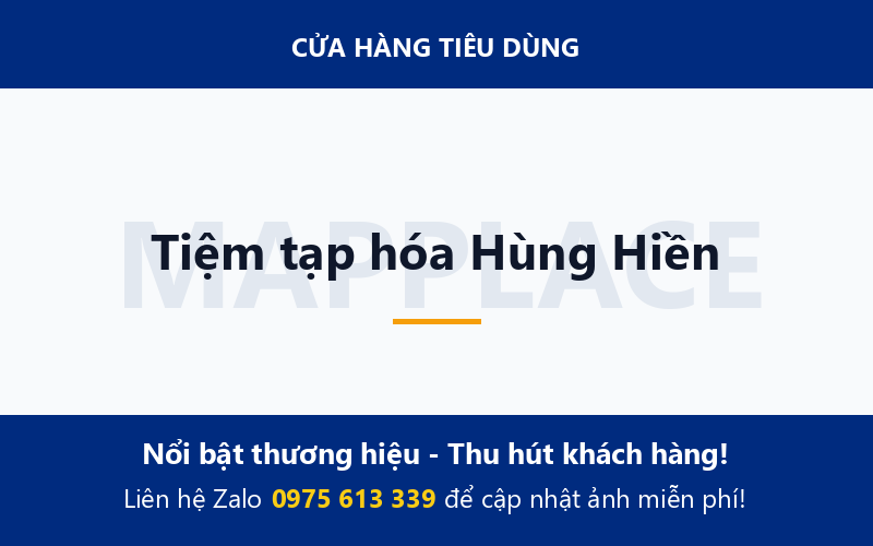 Tiệm tạp hóa Hùng Hiền