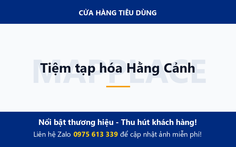 Tiệm tạp hóa Hằng Cảnh