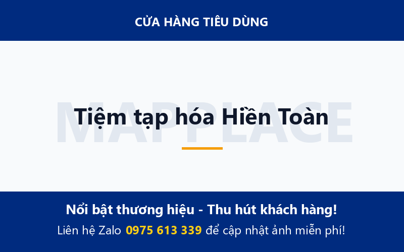 Tiệm tạp hóa Hiền Toàn