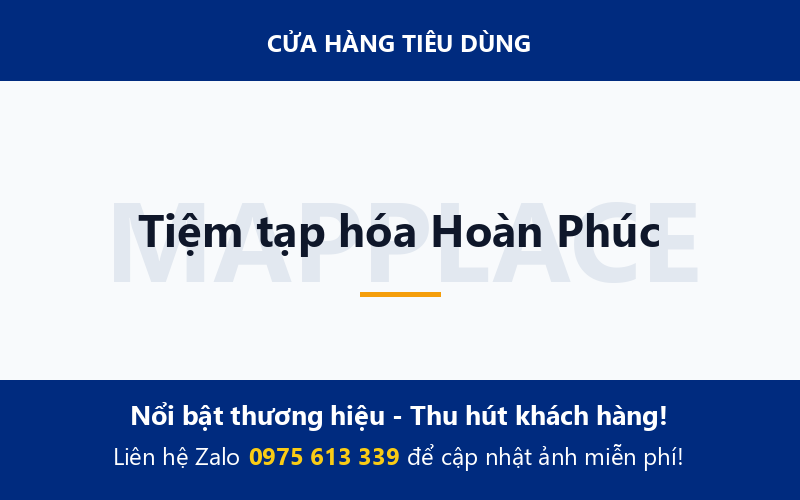 Tiệm tạp hóa Hoàn Phúc