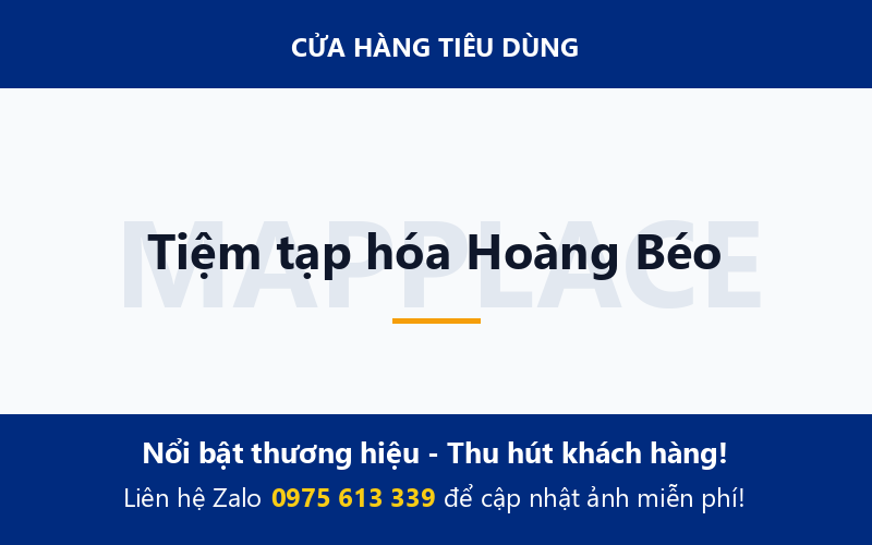 Tiệm tạp hóa Hoàng Béo