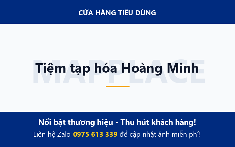 Tiệm tạp hóa Hoàng Minh