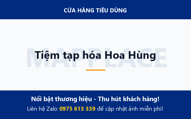 Tiệm tạp hóa Hoa Hùng