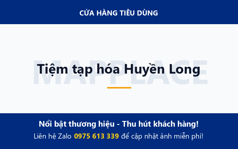 Tiệm tạp hóa Huyền Long