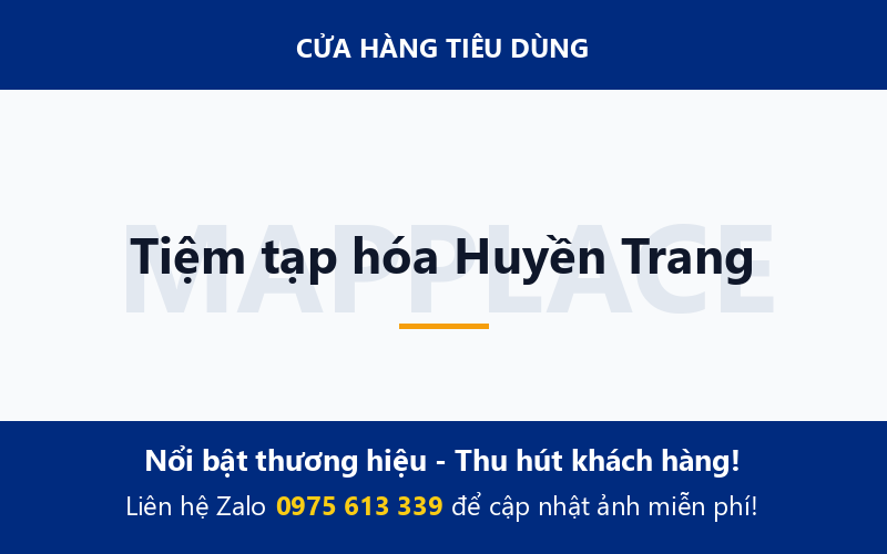 Tiệm tạp hóa Huyền Trang