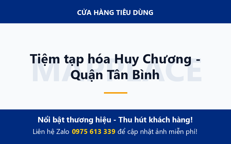 Tiệm tạp hóa Huy Chương - Quận Tân Bình