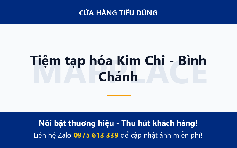 Tiệm tạp hóa Kim Chi - Bình Chánh