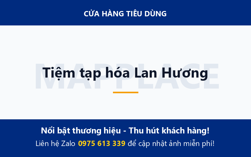 Tiệm tạp hóa Lan Hương