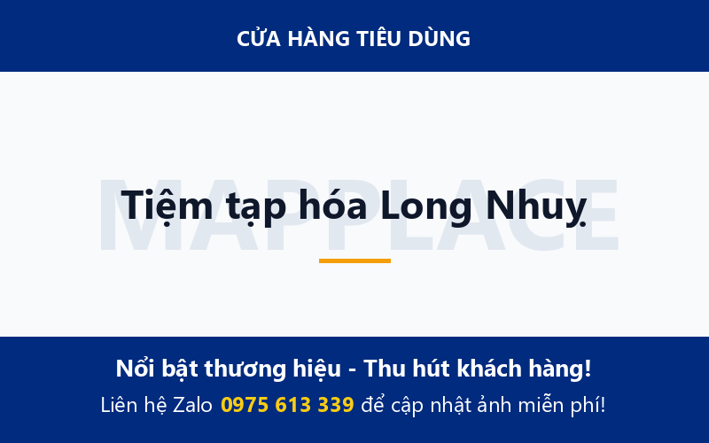 Tiệm tạp hóa Long Nhuỵ