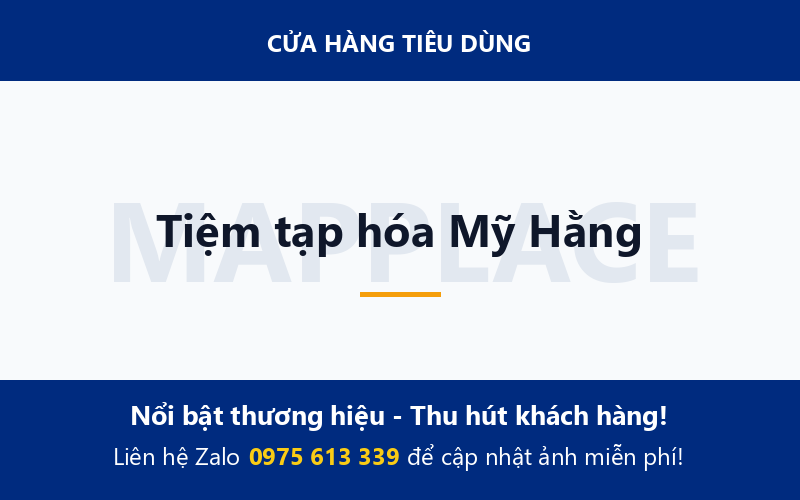 Tiệm tạp hóa Mỹ Hằng