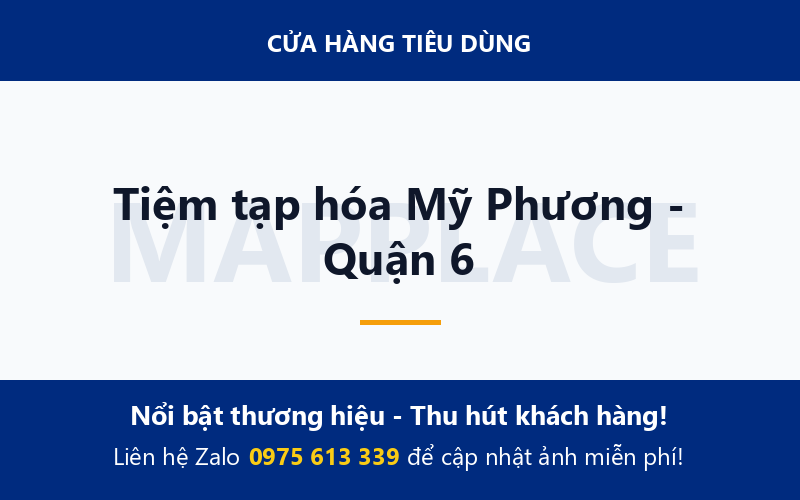 Tiệm tạp hóa Mỹ Phương - Quận 6