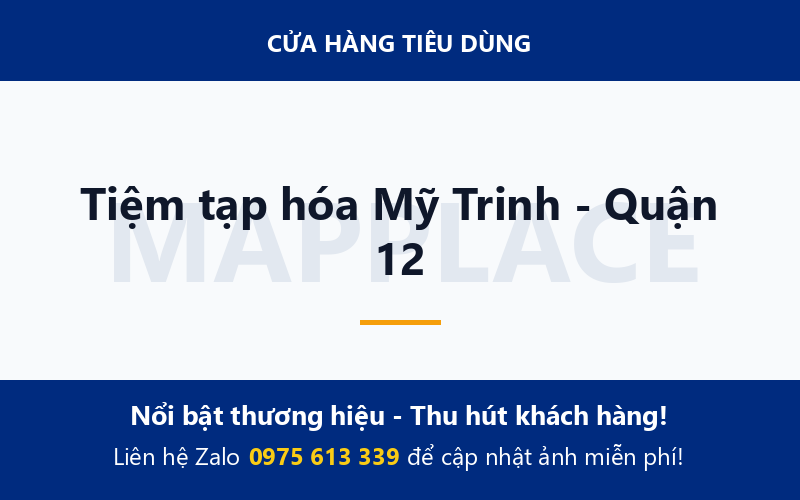 Tiệm tạp hóa Mỹ Trinh - Quận 12