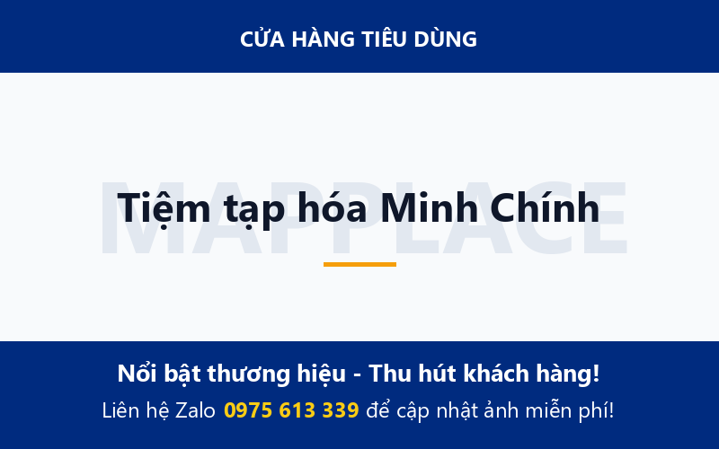 Tiệm tạp hóa Minh Chính