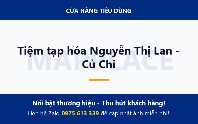 Tiệm tạp hóa Nguyễn Thị Lan - Củ Chi
