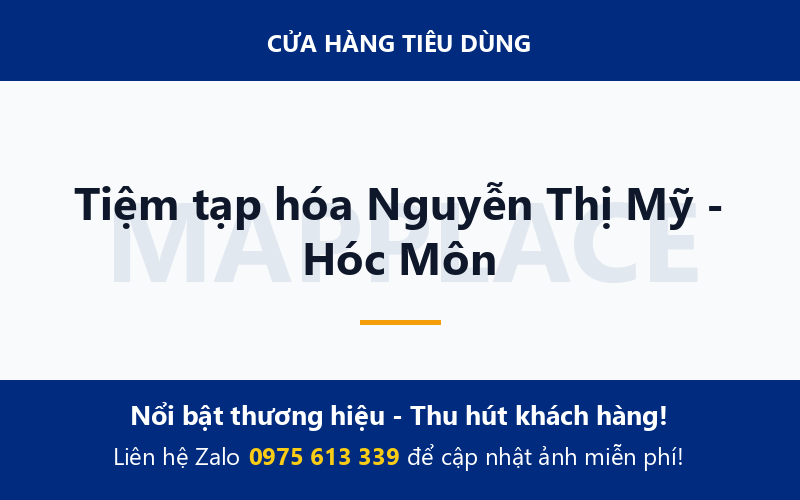 Tiệm tạp hóa Nguyễn Thị Mỹ - Hóc Môn