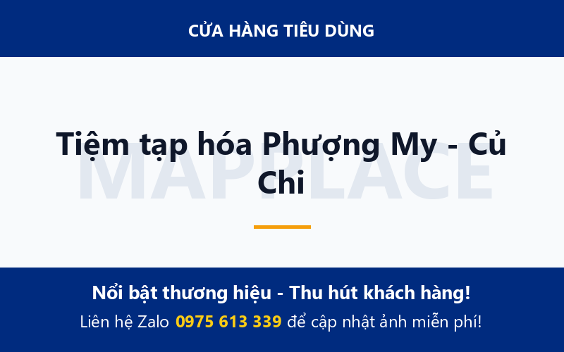 Tiệm tạp hóa Phượng My - Củ Chi