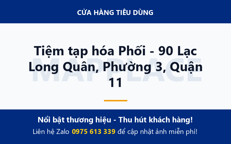 Tiệm tạp hóa Phối - 90 Lạc Long Quân, Phường 3, Quận 11
