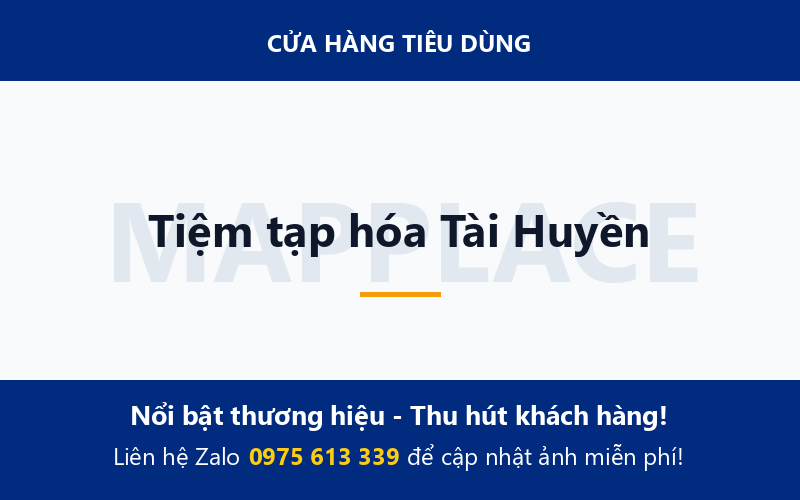 Tiệm tạp hóa Tài Huyền