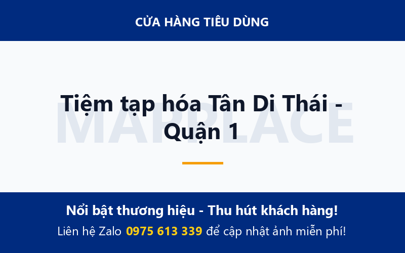 Tiệm tạp hóa Tân Di Thái - Quận 1