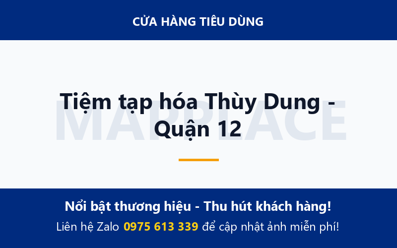 Tiệm tạp hóa Thùy Dung - Quận 12