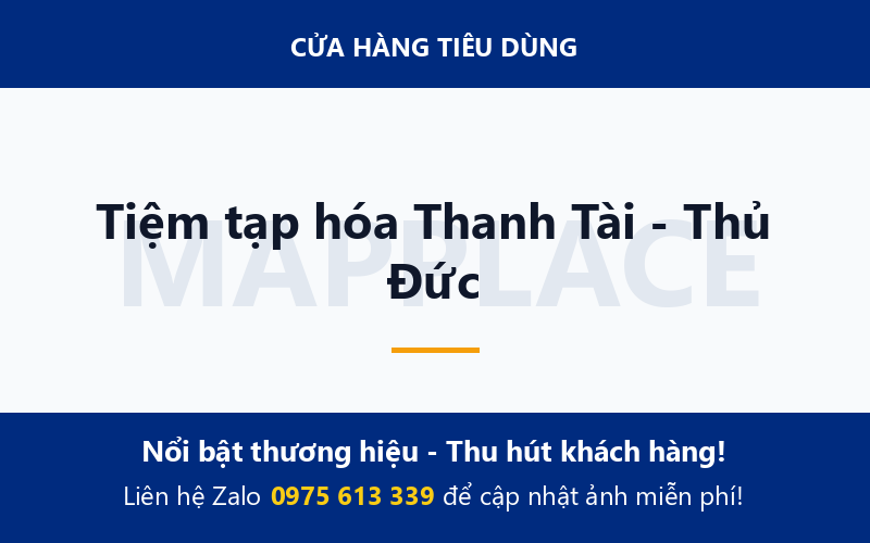 Tiệm tạp hóa Thanh Tài - Thủ Đức