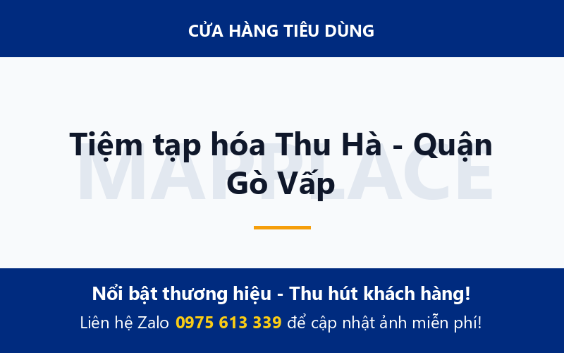 Tiệm tạp hóa Thu Hà - Quận Gò Vấp